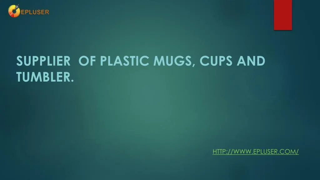 supplier of plastic mugs cups and tumbler