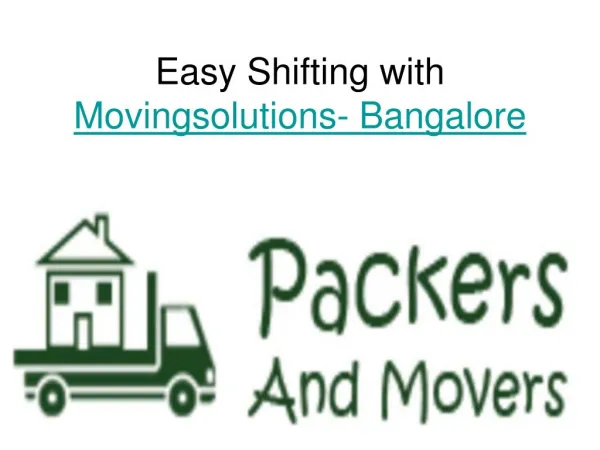 Easy move with movingsolutions-bangalore