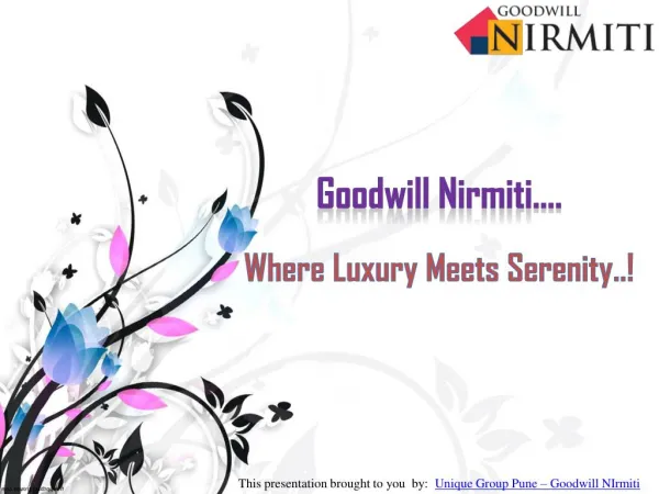 Goodwill Nirmiti where luxury meets serenity- Flats in Lohegoan