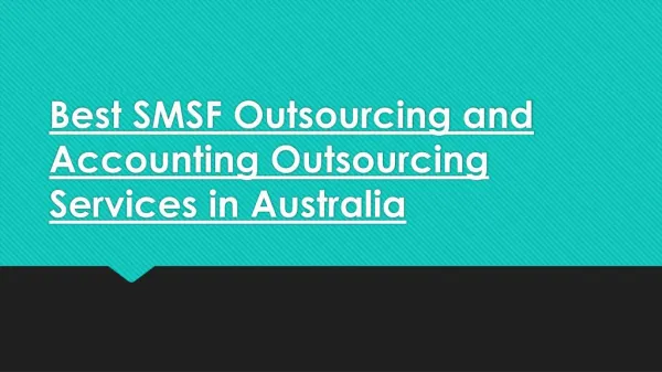 Best SMSF Outsourcing and Accounting Outsourcing Services in Australia
