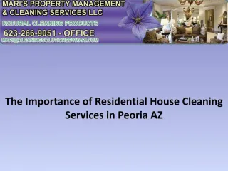 The Importance of Residential House Cleaning Services in Peoria AZ