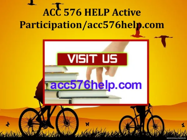 ACC 576 HELP Active Participation/acc576help.com