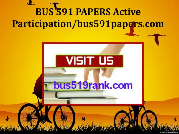 BUS 591 PAPERS Active Participation/bus591papers.com