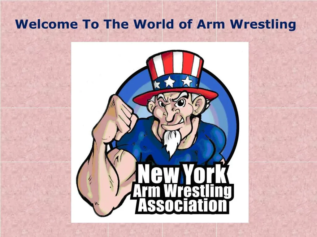 welcome to the world of arm wrestling