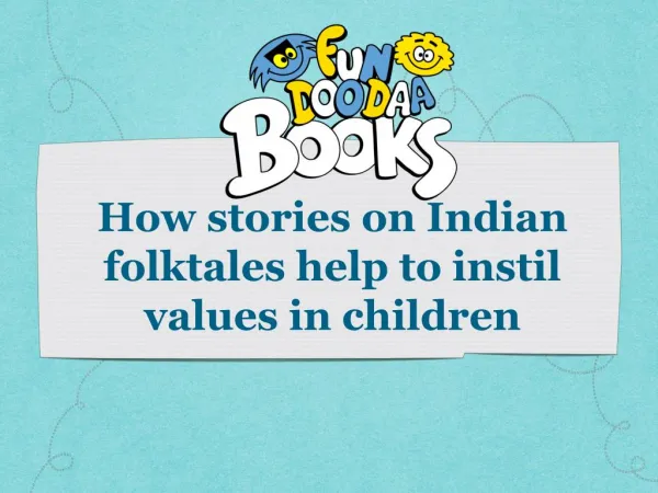 Fundoodaa - How Stories on Indian folktales help to instil values in children