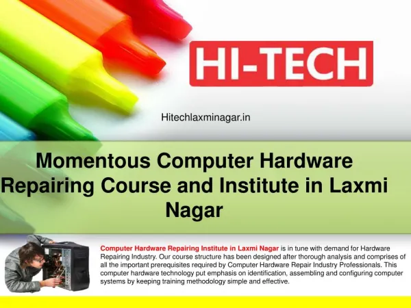 Momentous Computer Hardware Repairing Course and Institute in Laxmi Nagar
