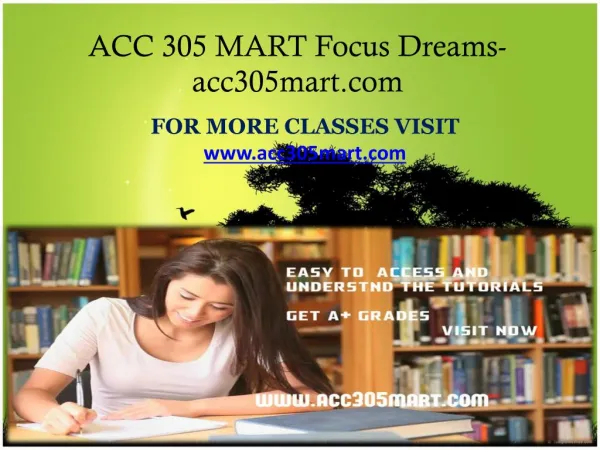 ACC 305 MART Focus Dreams - acc305mart.com