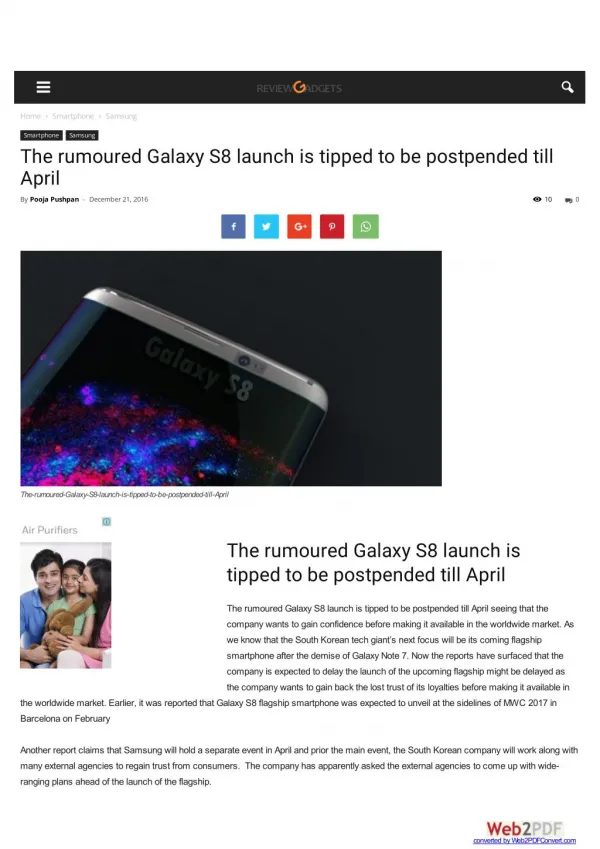 The rumoured Galaxy S8 launch is tipped to be postpended till April