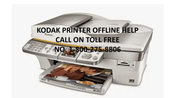 KODAK PRINTER TECH SUPPORT CALL ON TOLL FREE NO. 1-800-275-8806