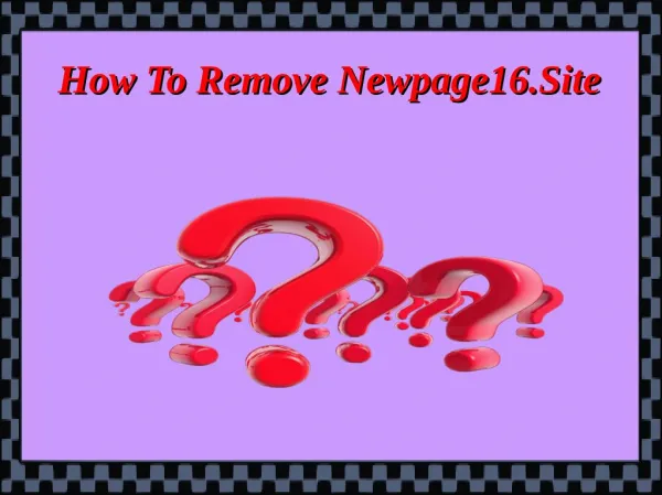 How To Remove Newpage16.Site?