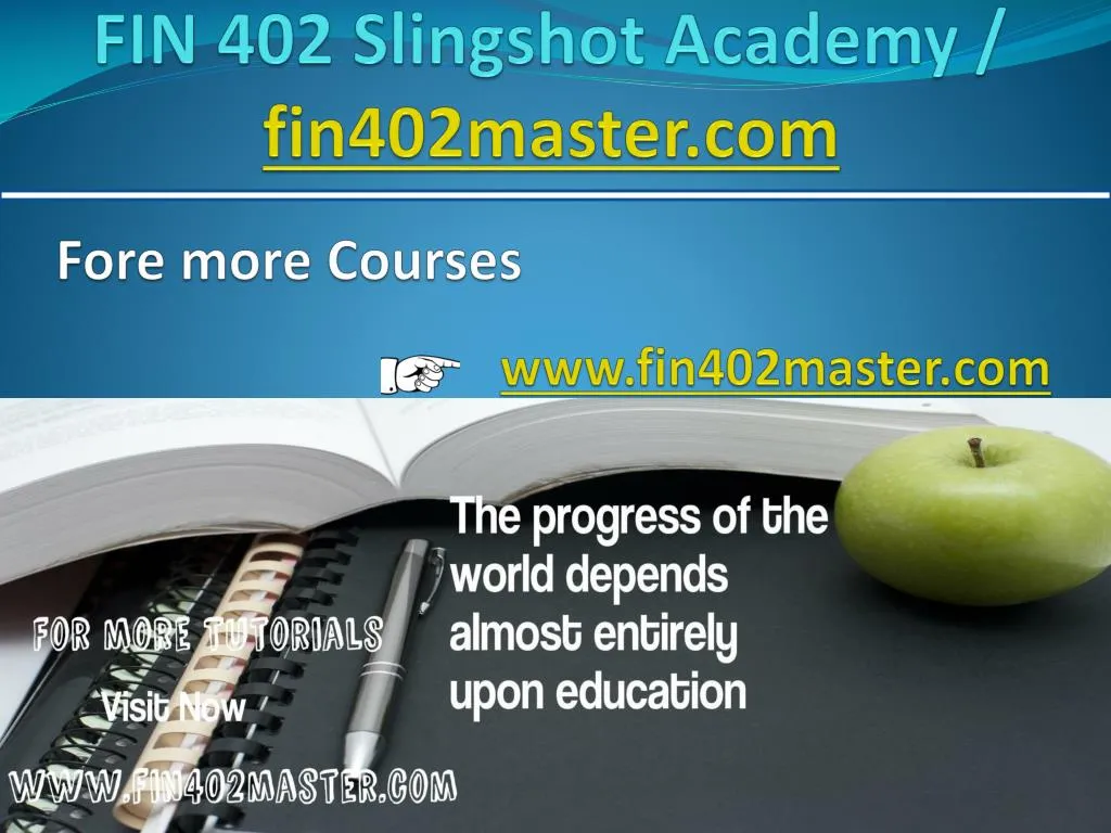 fin 402 slingshot academy fin402master com