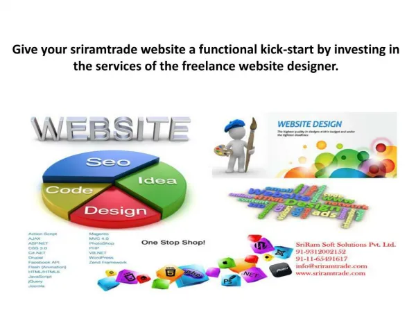 Give your sriramtrade website designing a functional kick-start by investing in the services of the freelance website de