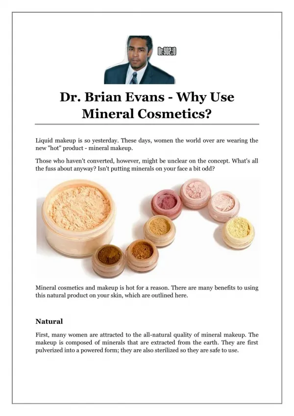 Dr. Brian Evans - Why Use Mineral Cosmetics?