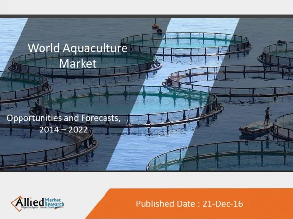 New Surge In Aquaculture Market In Demand Now A Days