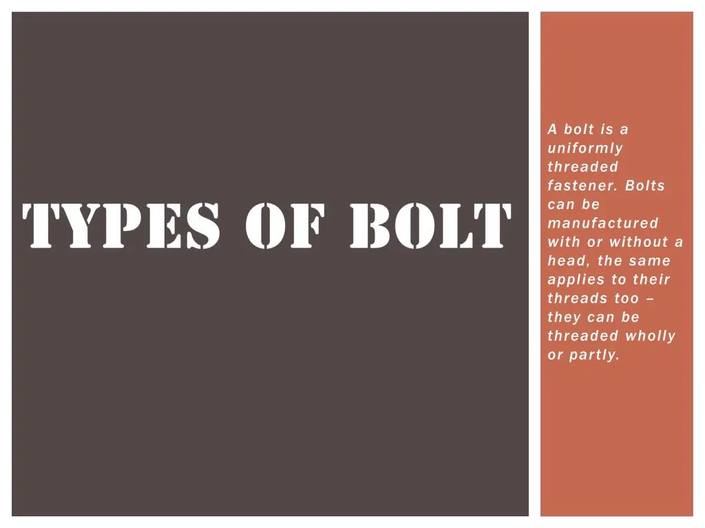 types of bolt