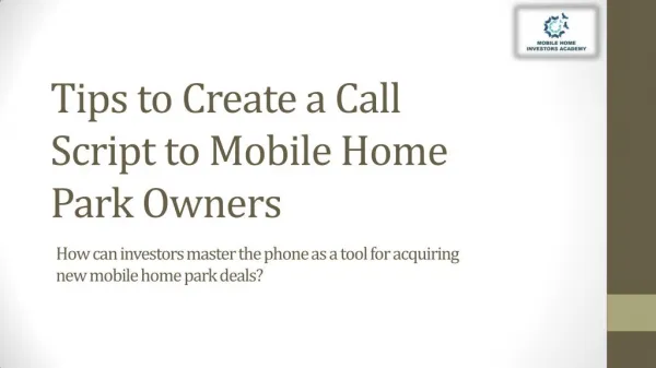 Tips to Create a Call Script to Mobile Home Park Owners