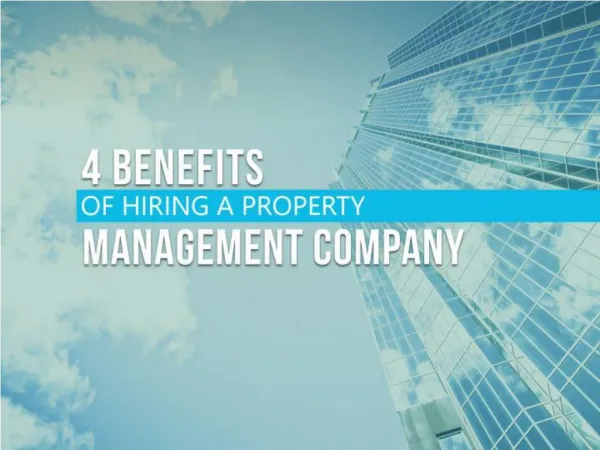 4 Benefits of Hiring a Property Management Company