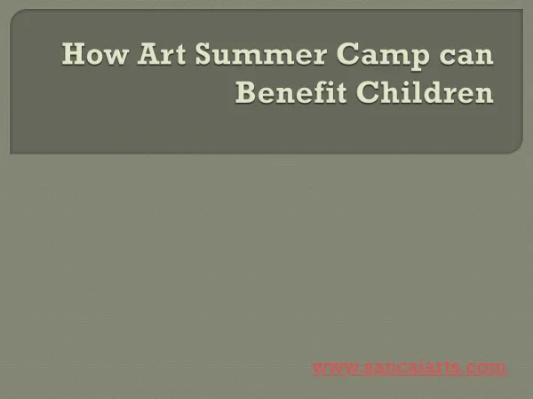 How Art Summer Camp can Benefit Children