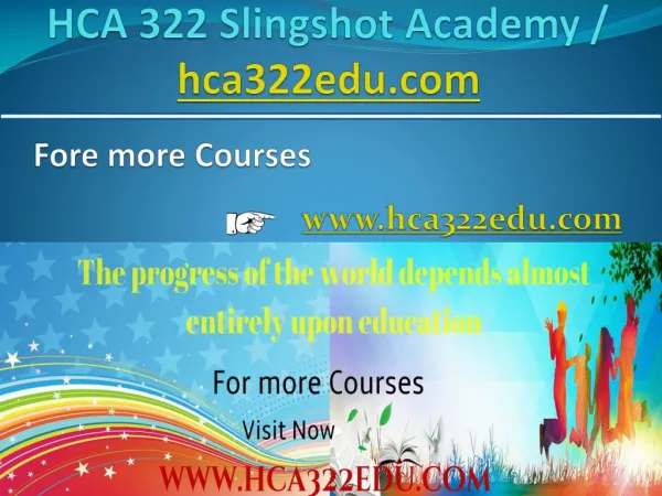 HCA 322 Slingshot Academy / hca322edu.com