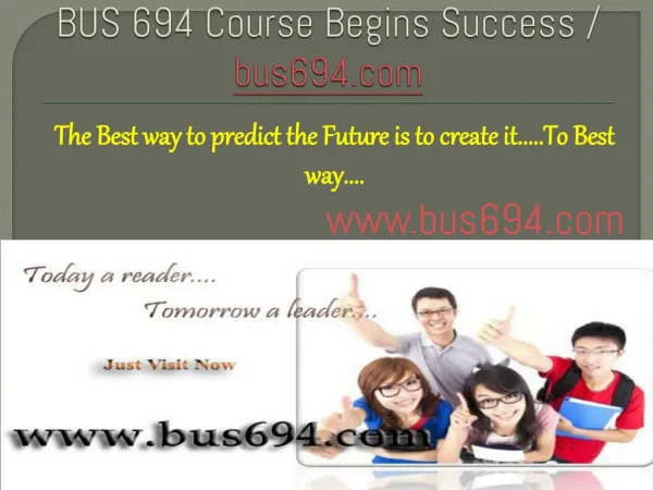 BUS 694 Course Begins Success / bus694dotcom