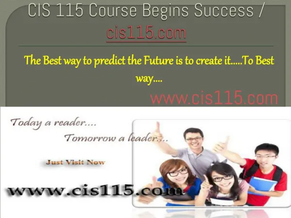 CIS 115 Course Begins Success / cis115dotcom