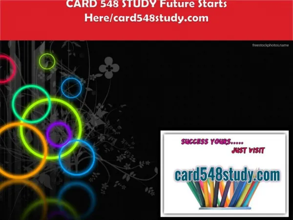 CARD 548 STUDY Future Starts Here/card548study.com