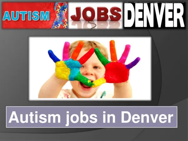 Autism jobs in Denver