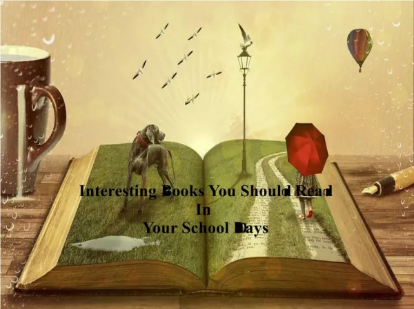 Interesting Books Should Read in School Days