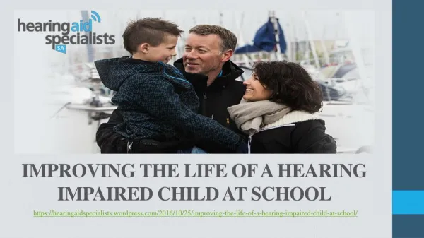 Improving The Life Of A Hearing Impaired Child At School