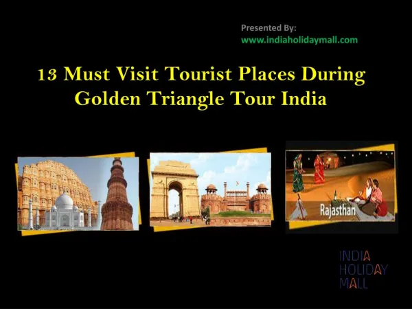 Visit Tourist Places During Golden Triangle Tour India