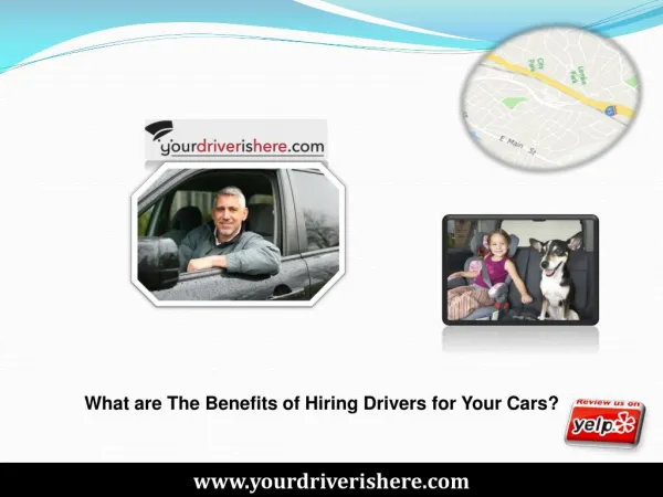 What are The Benefits of Hiring Drivers for Your Cars?