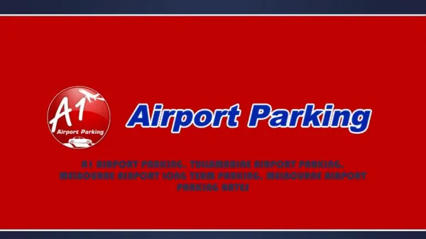 A1 Airport Parking Offers High-End Tullamarine Airport Parking Services