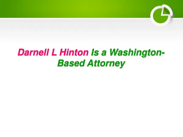 Darnell L Hinton Is a Washington-Based Attorney