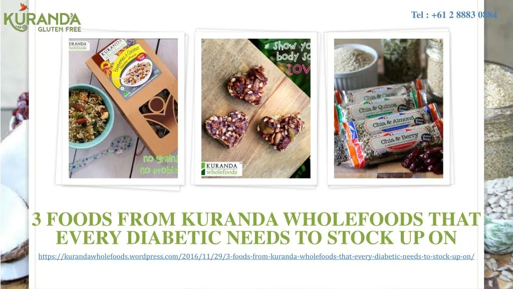 3 foods from kuranda wholefoods that every diabetic needs to stock up on
