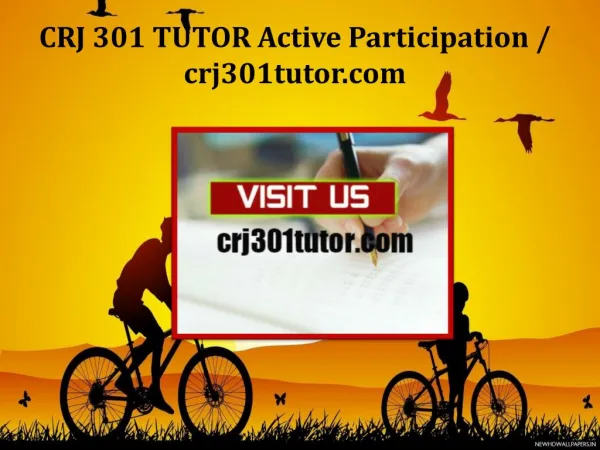 CRJ 301 TUTOR Active Participation/crj301tutor.com
