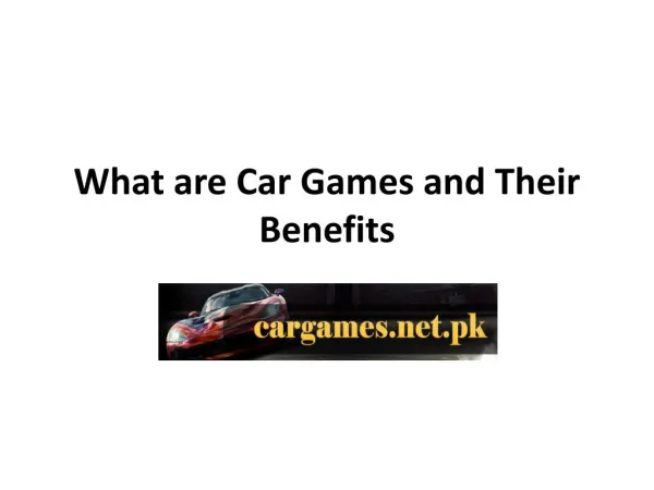 What are the Benefits of Online Car Games