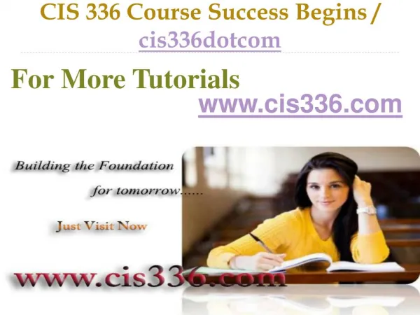 CIS 336 Course Success Begins / cis336dotcom