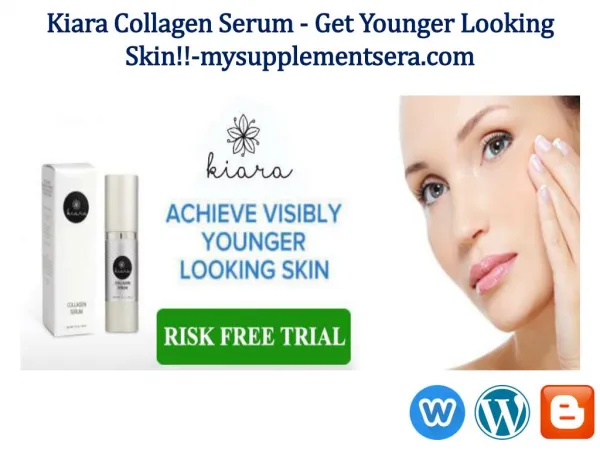 Kiara Collagen Serum: #1Get Beautiful and Natural Skin!!