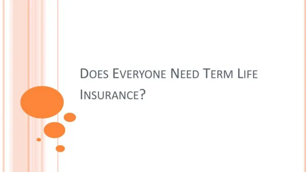 Does Everyone Need Term Life Insurance?