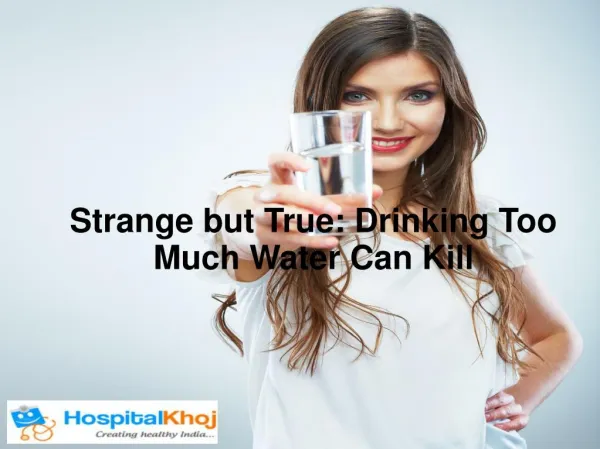 Strange but True: Drinking Too Much Water Can Kill