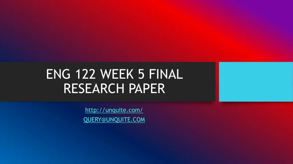 eng 122 week 5 final research paper