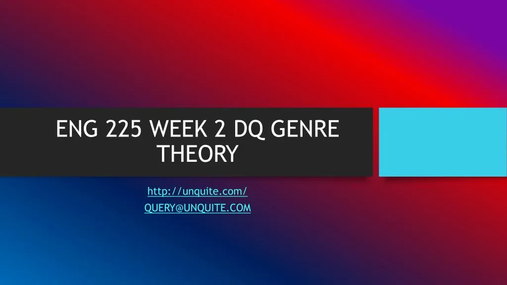 eng 225 week 2 dq genre theory