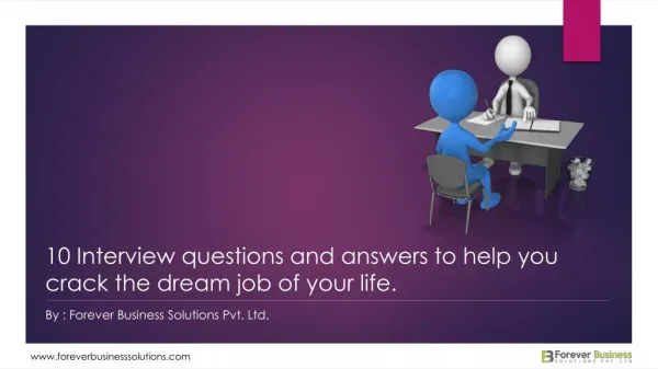 10 Interview questions and answers to help you crack the dream job of your life.