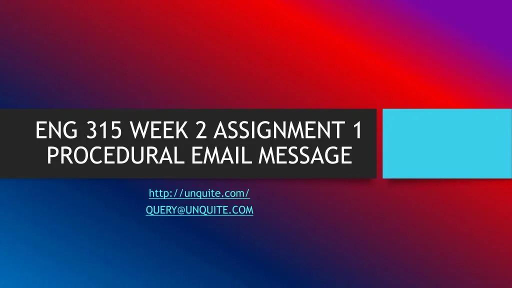 eng 315 week 2 assignment 1 procedural email message