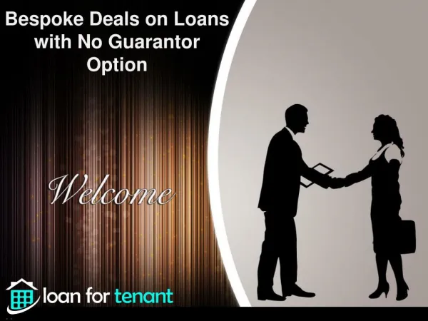 Bespoke Deals on Loans with No Guarantor Option