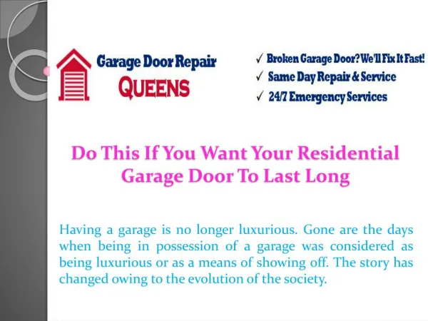 Do This If You Want Your Residential Garage Door To Last Long