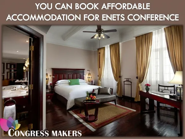 You Can Book Affordable Accommodation for ENETS Conference