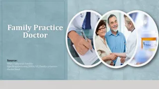 Family Practice Doctor - slide 1