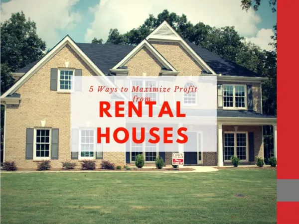 5 Ways to Maximize Profit from rental house
