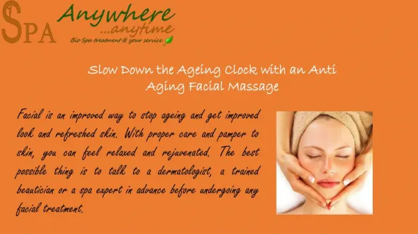Slow Down the Ageing Clock with an Anti Aging Facial Massage